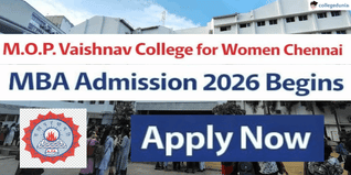 M.O.P. Vaishnav College for Women Chennai MBA Admission 2026 Begins; Apply Now @mopvc.edu.in